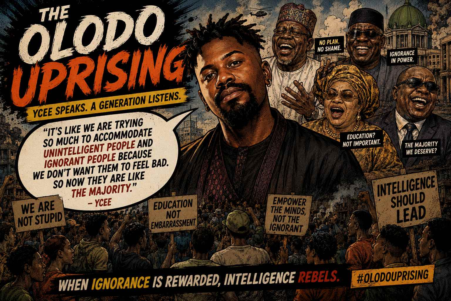 Ycee and the Olodo Uprising Nigerians Cannot Stop Arguing
